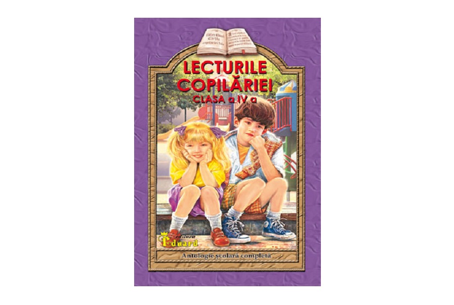 Lecturile copilariei clasa a IV a, Editura Eduard