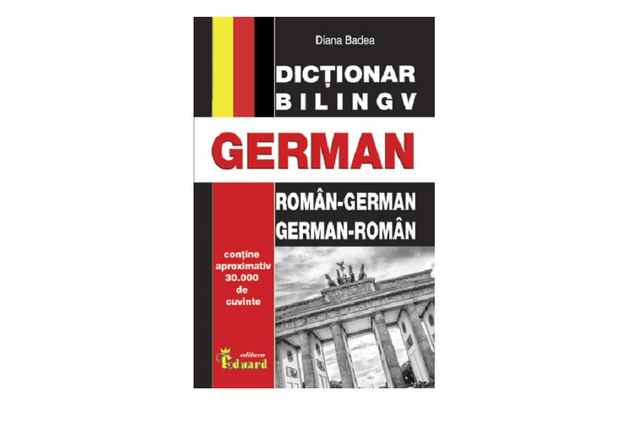 Dictionar bilingv, Roman - German, German - Roman, Editura Eduard