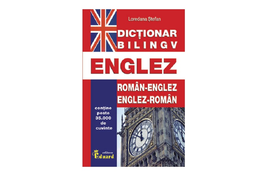 Dictionar bilingv, Roman - Englez, Englez - Roman, Editura Eduard